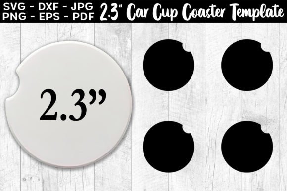 2.3 Car Cup Coaster SVG Template Graphics & Print Review