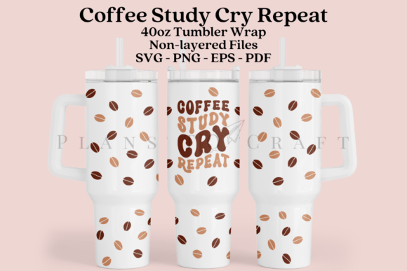 Coffee Study Cry 40oz Tumbler Wrap SVG for Crafts & Graphics