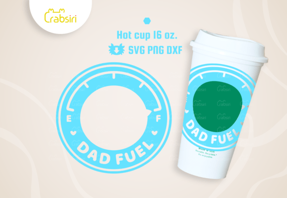 Cute Dad Fuel Hot Cup 16oz SVG Graphics & Crafts Review