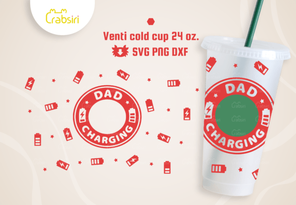 Dad Charging Venti Cold Cup 24oz SVG: Graphics for Crafts