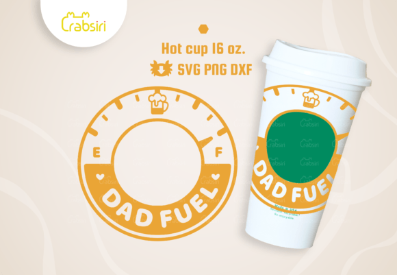 Dad Fuel Hot Cup 16oz SVG: A Graphics & Crafts Review
