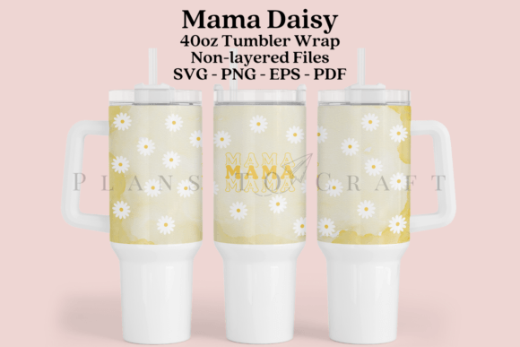 Mama Daisy 40oz Tumbler Wrap SVG: Graphics & Crafts Review