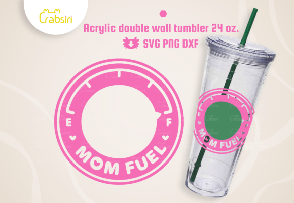 Mom Fuel Acrylic Tumbler SVG: Graphics & Crafts Review