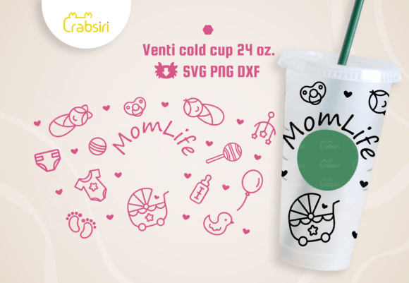 Mom Life Venti Cold Cup 24oz SVG: Crafts & Graphics