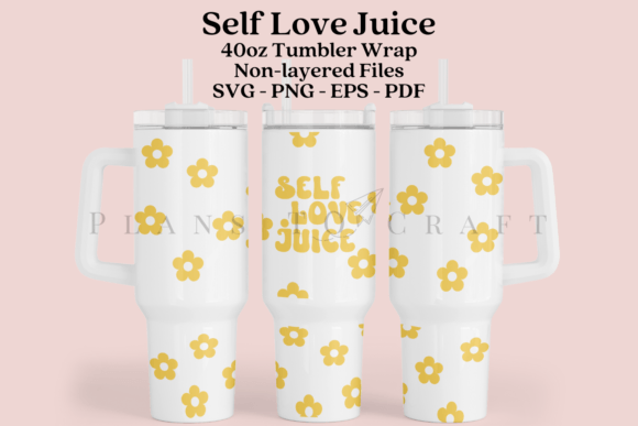 Self Love Juice 40oz Tumbler Wrap: Crafts & Graphics Review