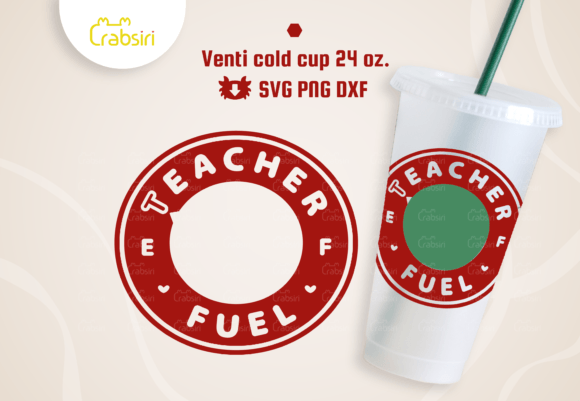 Teacher Fuel Venti Cold Cup SVG: Graphics & Crafts Review